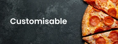 Customisable Pizza Creation Customisable Pizza Creation